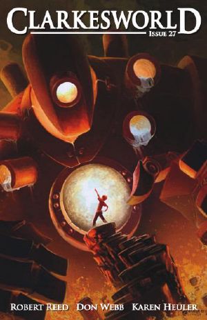 [Clarkesworld 27] • Clarkesworld Issue 27